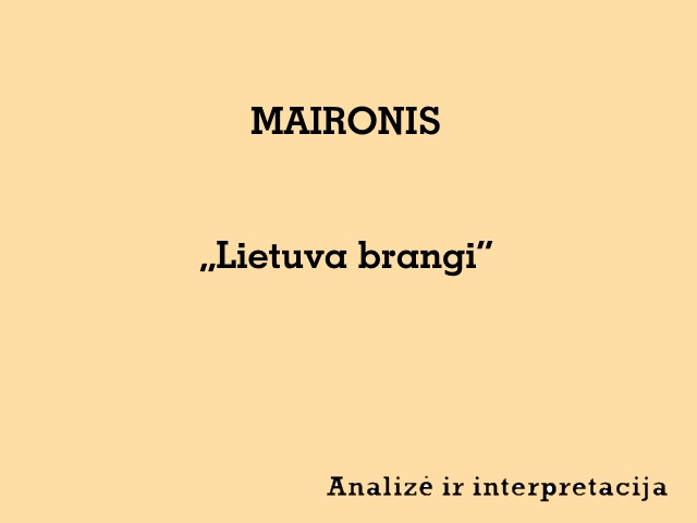 Maironis - Lietuva brangi